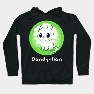 Dandylion - Cute Trendy Funny Cat  Kitten Animal  Lover Quote Artwork Hoodie